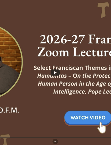 Select Franciscan Themes in Magnifica Humanitas – On the Protection of the Human Person in the Age of Artificial Intelligence