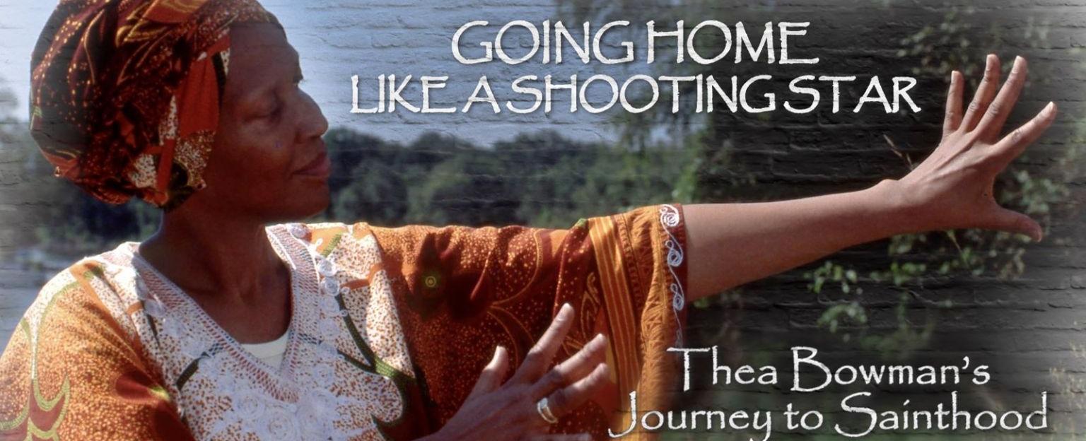 Going Home Like a Shooting Star: Thea Bowman’s Journey to Sainthood