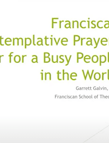 Franciscan Contemplative Prayer